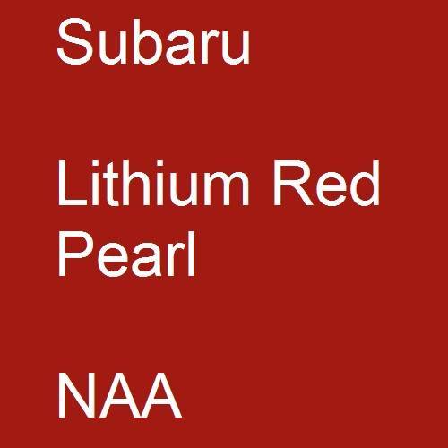 Subaru, Lithium Red Pearl, NAA.